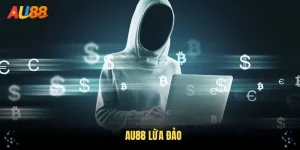 AU88 Lừa Đảo Có Thật Hay Không? Giải Đáp Thông Tin Chi Tiết